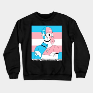 Trans rights are human rights Crewneck Sweatshirt